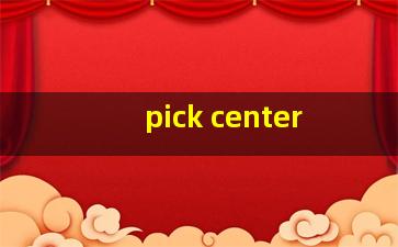 pick center